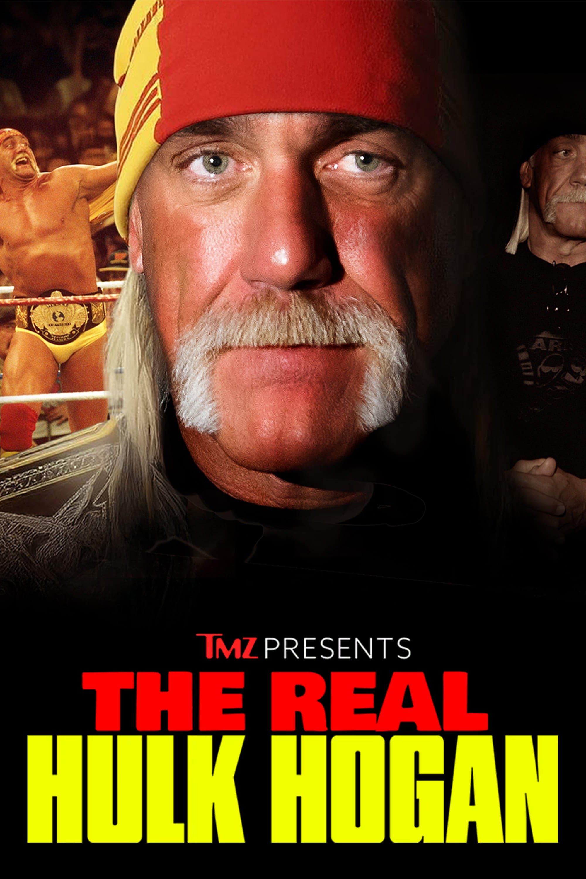 Poster za film  TMZ Presents: The Real Hulk Hogan 