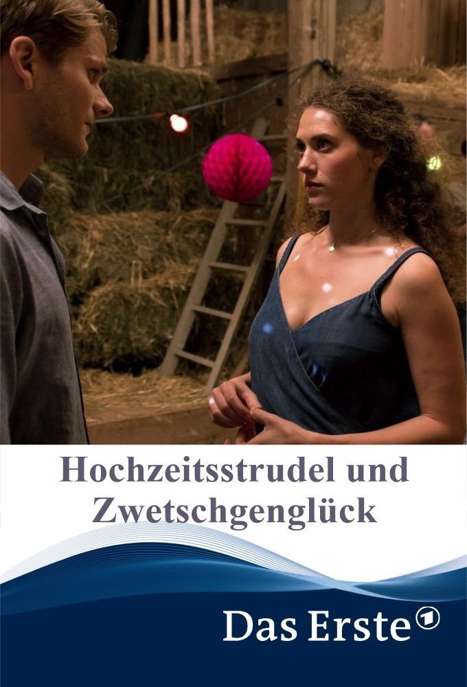 Poster za film  Hochzeitsstrudel und Zwetschgenglück  2020